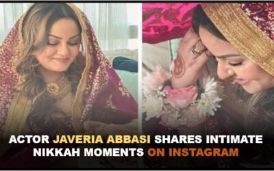 Javeria Abbasi Celebrates New Beginnings: A Joyful Nikah Ceremony